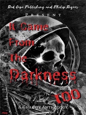 cover image of It Came from the Darkness Too